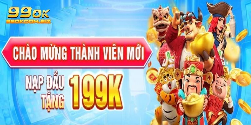 Chương trình khuyến mãi 99OK hấp dẫn khi đăng ký