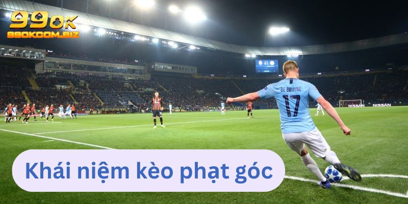 Định nghĩa về chơi cá độ phạt góc