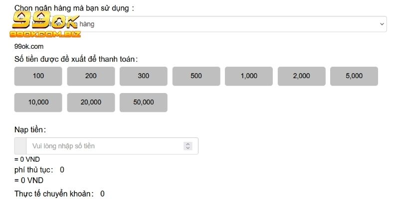 Quy trình gửi vốn cược qua chuyển khoản ngân hàng 99OK