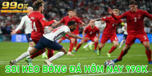 Soi Kèo Bóng Đá Hôm Nay - Chuyên Mục Giúp Thắng Lớn Tại 99ok